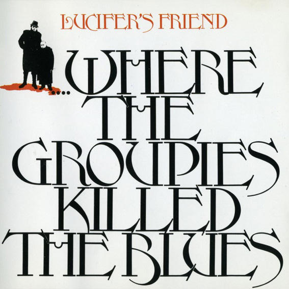 Where The Groupies Killed The Blues